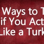 Do you act Turkish